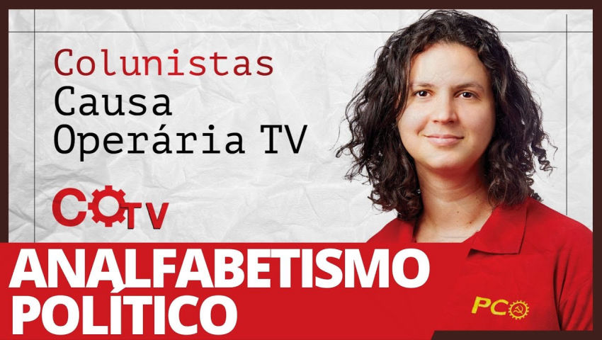 Analfabetismo político - Colunistas da COTV | Natália Pimenta