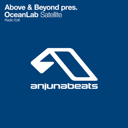 Satellite (Above & Beyond Mix (Edit))