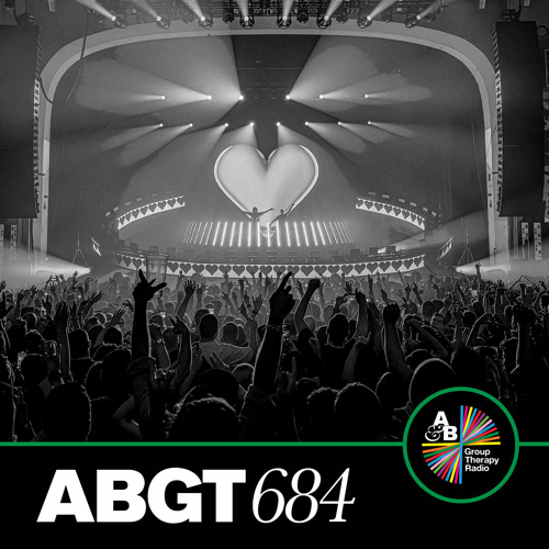 Group Therapy 684 with Above & Beyond and Ashibah