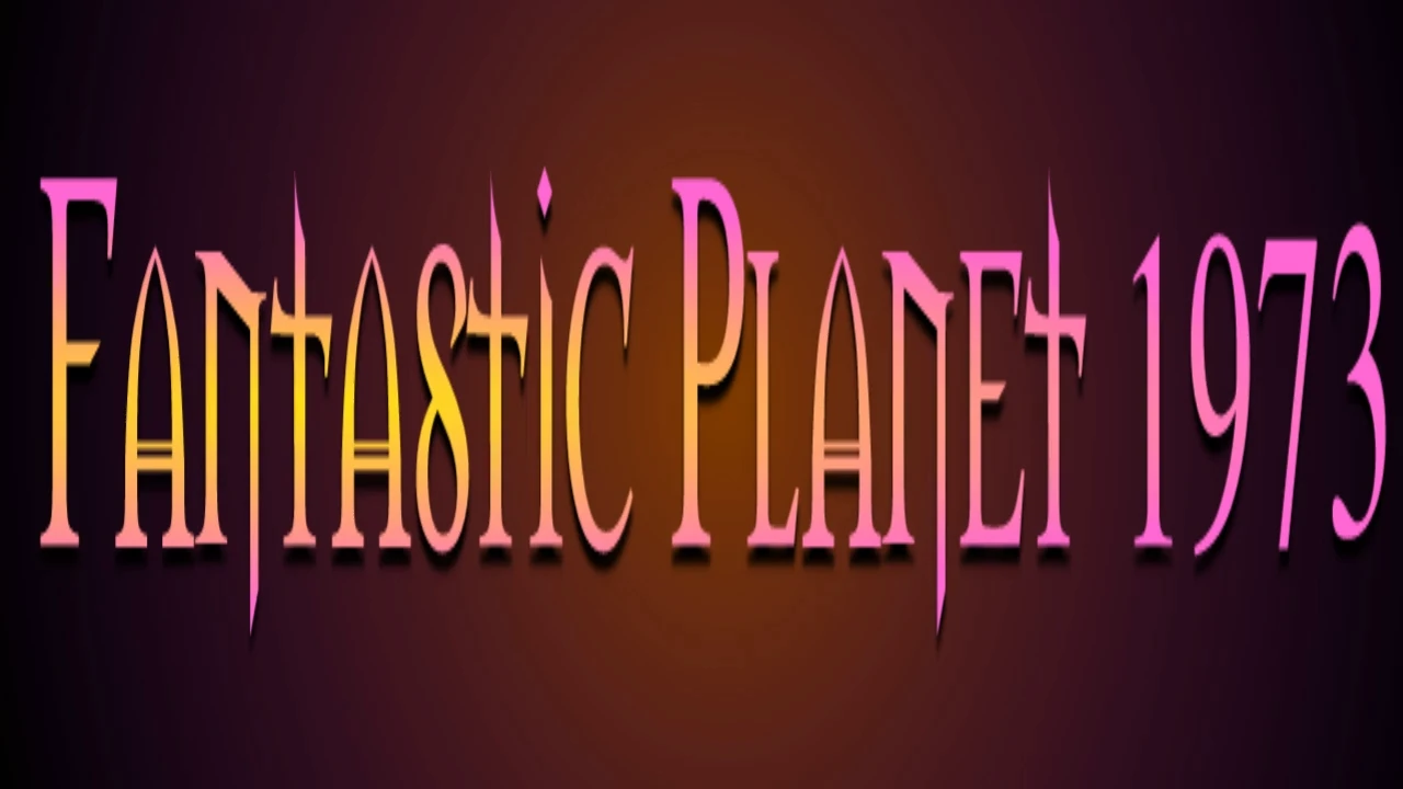 Fantastic Planet 1973