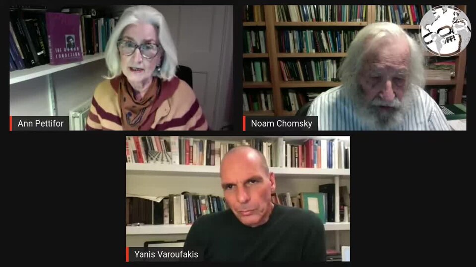 Yanis Varoufakis, Ann Pettifor and Noam Chomsky- A green future beyond capitalism