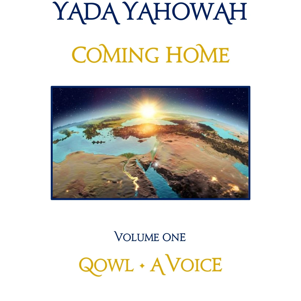 YYV1C9 Coming Home Qowl...A Voice...Above and Beyond