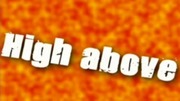 High Above