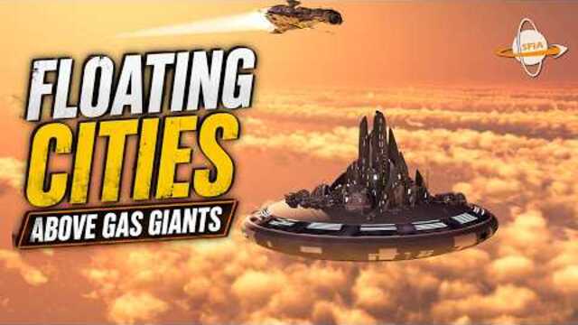 Floating Cities Above Gas Giants