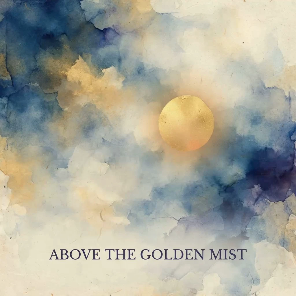 Meditations for Out-of-Body Travel — 4. Above the Golden Mist Marilynn Hughes