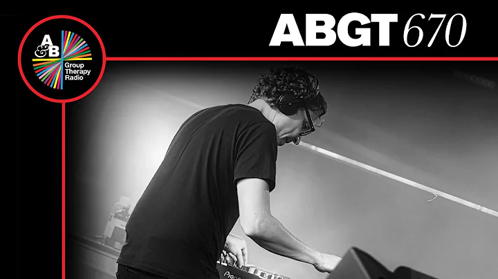 Group Therapy 670 with Above & Beyond and Ferry Corsten