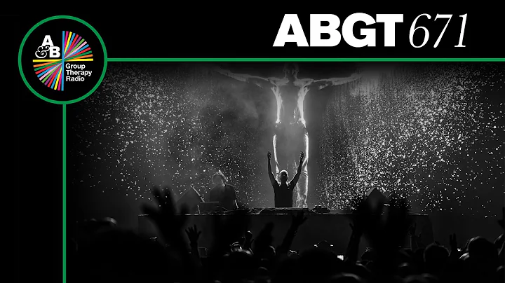 Group Therapy 671 with Above & Beyond and LÜRUM