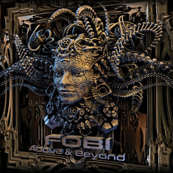 Fobi - Above & Beyond ( No Comment Records ) Album 2019