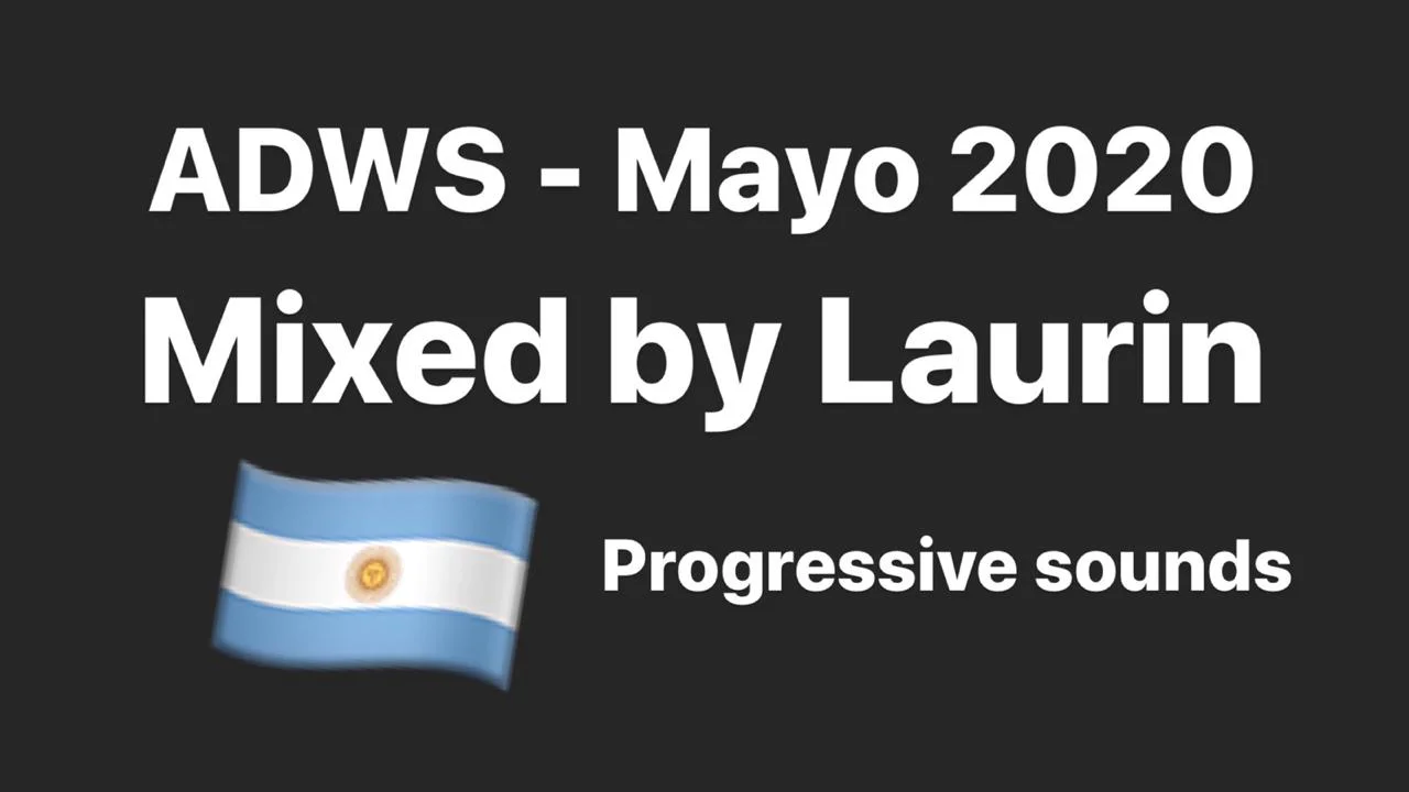 ADWS - MIXED BY LAURIN MAYO 2020