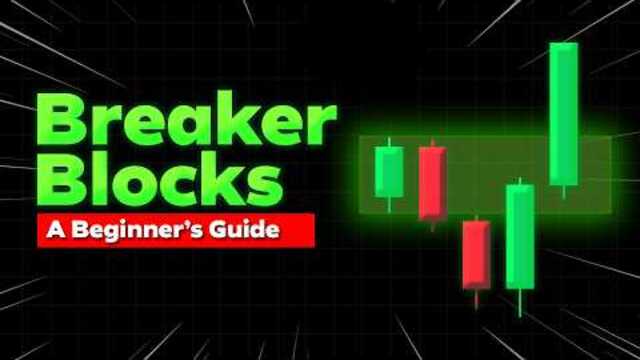 The Only Breaker Block Trading Guide You'll EVER Need in 2026