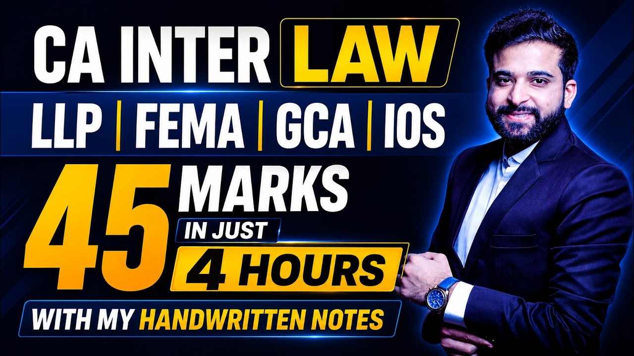 CA INTER LAW MARATHON | REVISION | LLP | FEMA | GCA | IOS | ARJUN CHABBRAA |