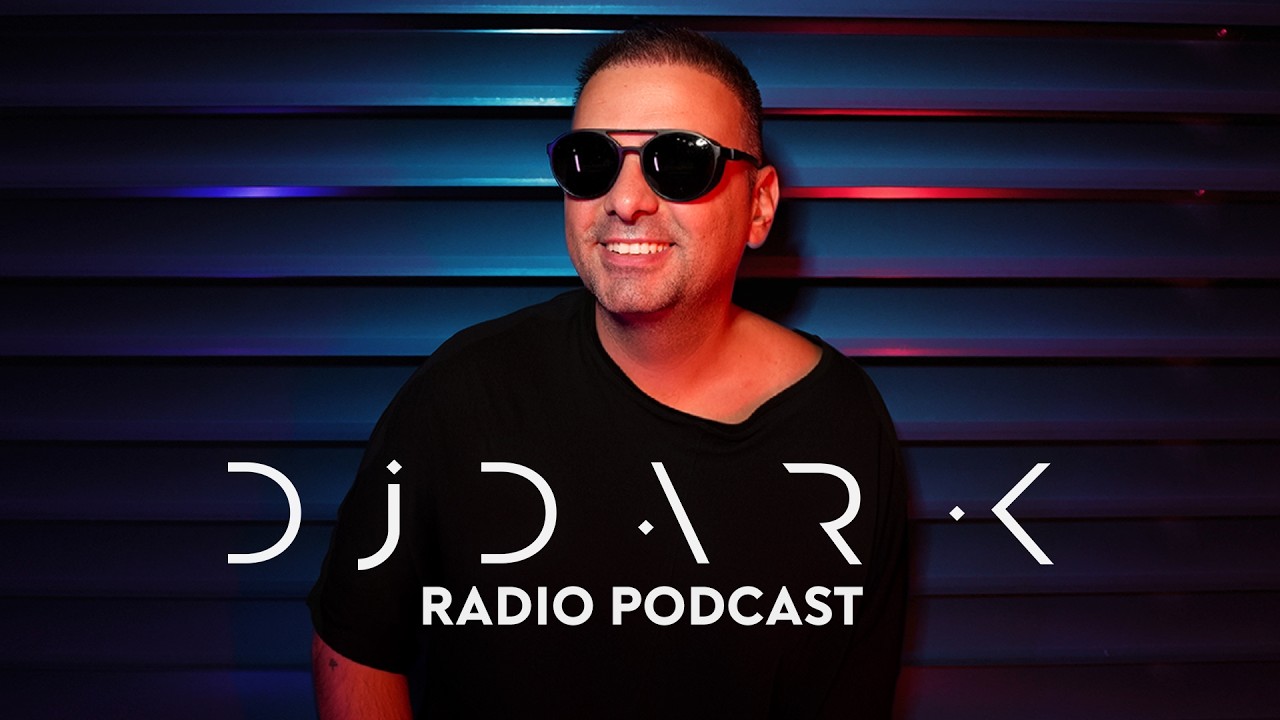 Dj Dark @ Radio Podcast (22 August 2026)