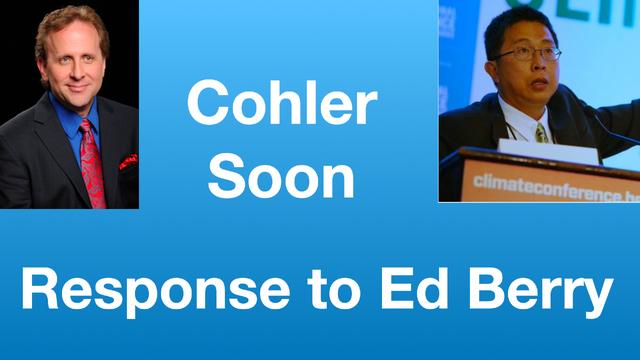 Cohler/Soon: “ Response to Ed Berry’s recent presentation” #431