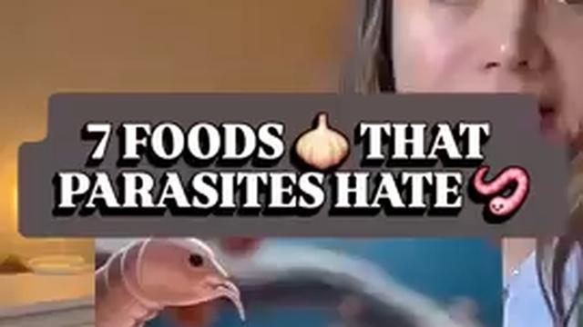 7 FOODS THAT PARASITES HATE