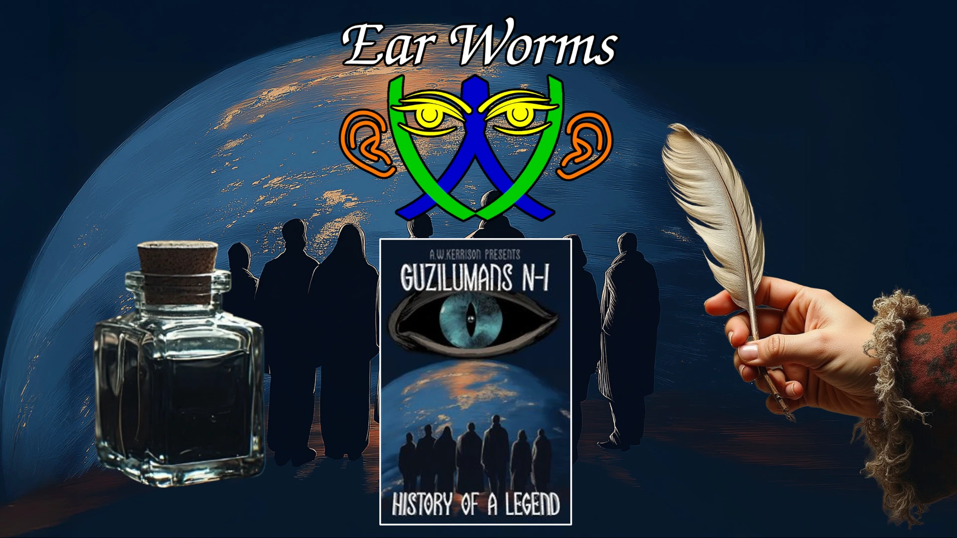 Ear Worms 164 - Guzilumans N1 History of a Legend by A.W. Kerrison Interview & Discussion