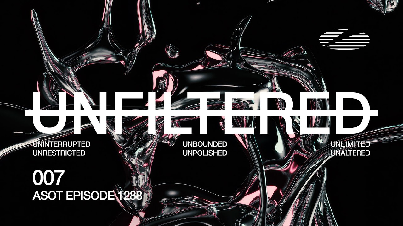 A State of Trance Episode 1288 - Armin van Buuren UNFILTERED #007 (@astateoftrance)