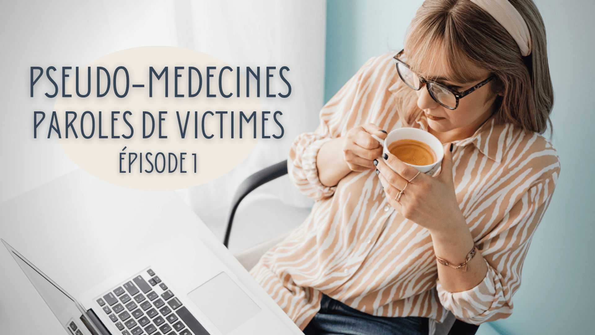 #1 Fleurs de Bach et danse macabre (Pseudo-médecines, paroles de victimes)