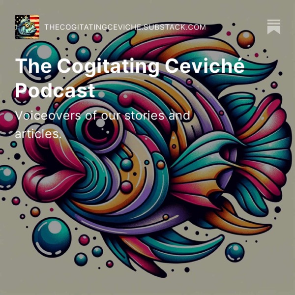 The Cogitating Ceviche Week in Review (25-31)