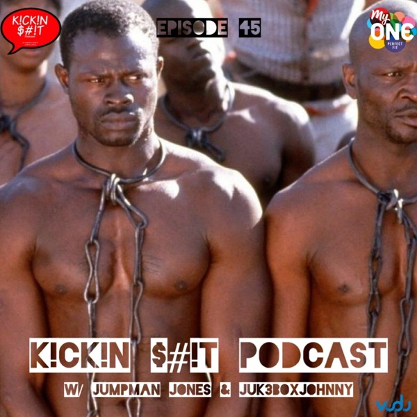 Episode 45 "Slave World"