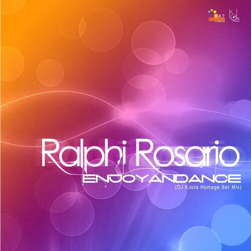Ralphi Rosario - ENJOYANDANCE (DJ KJota Homage Set Mix) [2011-352]