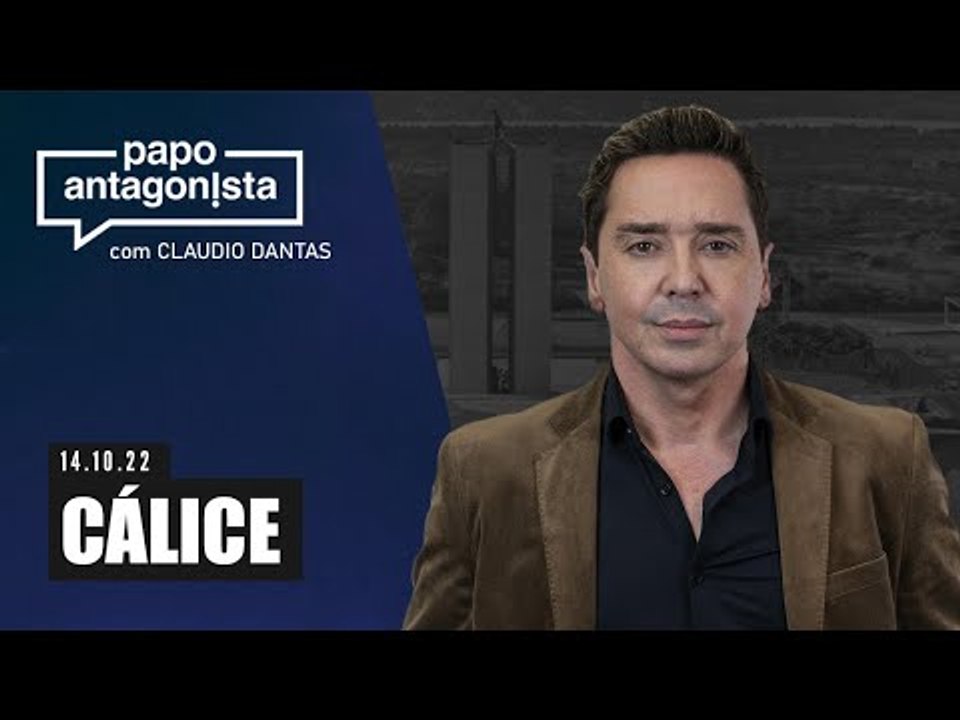 CÁLICE - Papo Antagonista com Claudio Dantas