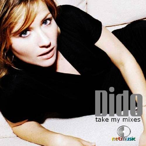 Dido - Take My Mixes (DJ KJota Mixset)