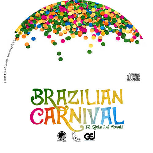 Brazilian Carnival (DJ KJota Axé Mixset)