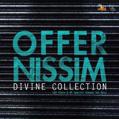 Offer Nissim - Divine Collection (DJ KJota & MF Special Homage Set Mix)