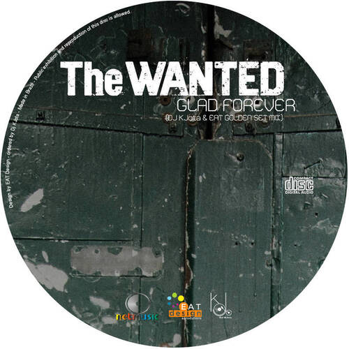 The Wanted - Glad Forever (DJ KJota & EAT Golden Set Mix)