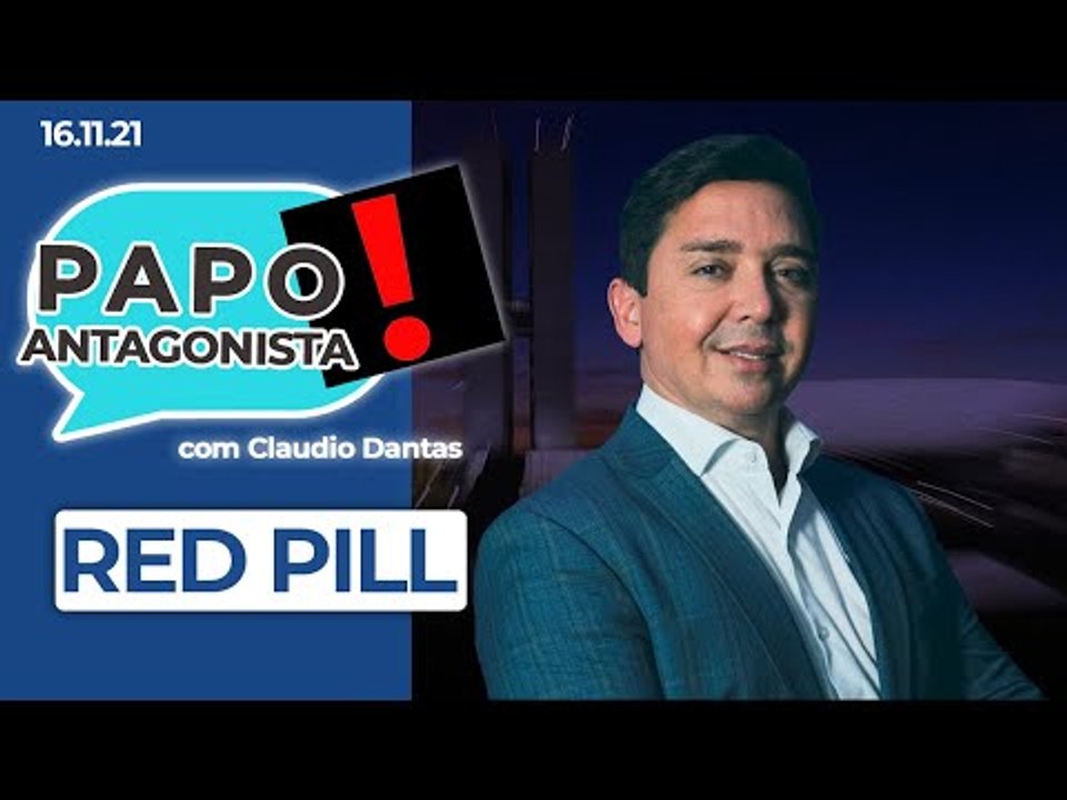 RED PILL - Papo Antagonista com Claudio Dantas