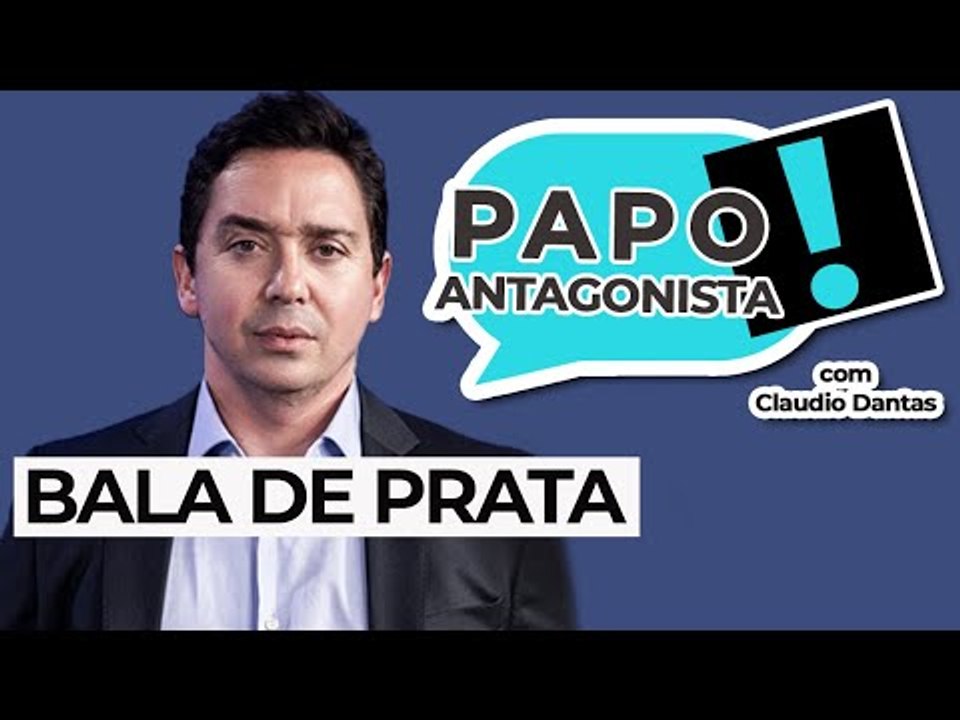 BALA DE PRATA - Papo Antagonista com Claudio Dantas