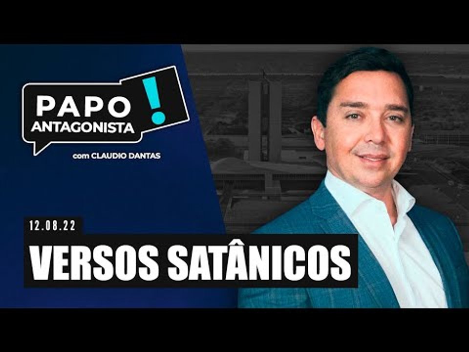 VERSOS SATÂNICOS - Papo Antagonista com Claudio Dantas
