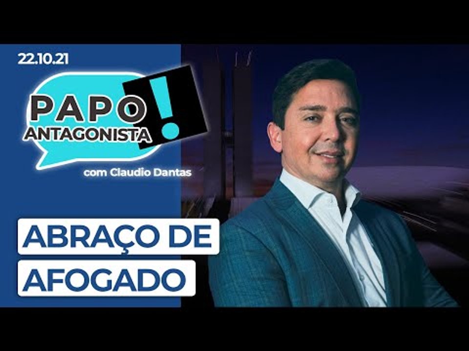 ABRAÇO DE AFOGADO - Papo Antagonista com Claudio Dantas