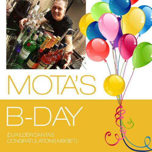 Mota's B-Day 2019 (DJ Kilder Dantas Congratulations Mixset)