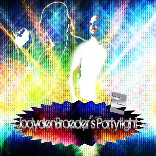 JodydenBroeder's Partytight 2 (DJ Kilder Dantas Homage Mixset)