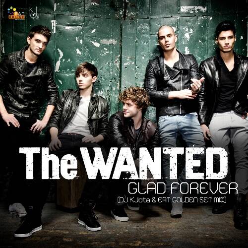 The Wanted - Glad Forever (DJ Kilder Dantas & EAT Golden Mixset)