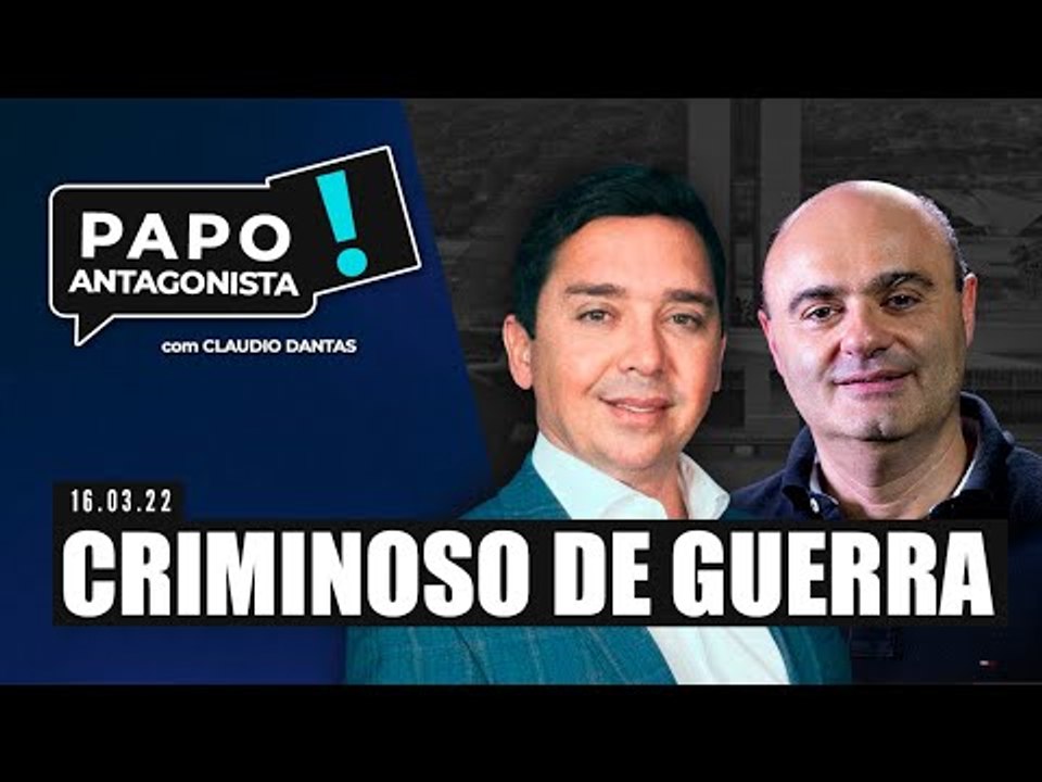 CRIMINOSO DE GUERRA - Papo Antagonista com Claudio Dantas e Mario Sabino