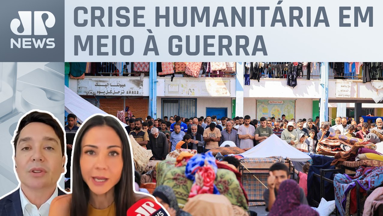 Agência da ONU relata superlotação de abrigos em Gaza; Dantas e Amanda Klein analisam
