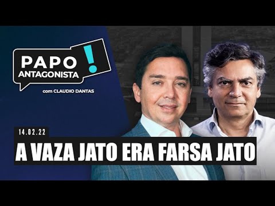 A VAZA JATO ERA FARSA JATO - Papo Antagonista com Claudio Dantas e Diogo Mainardi