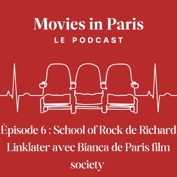 Episode 6 : School of Rock de Richard Linklater avec Bianca