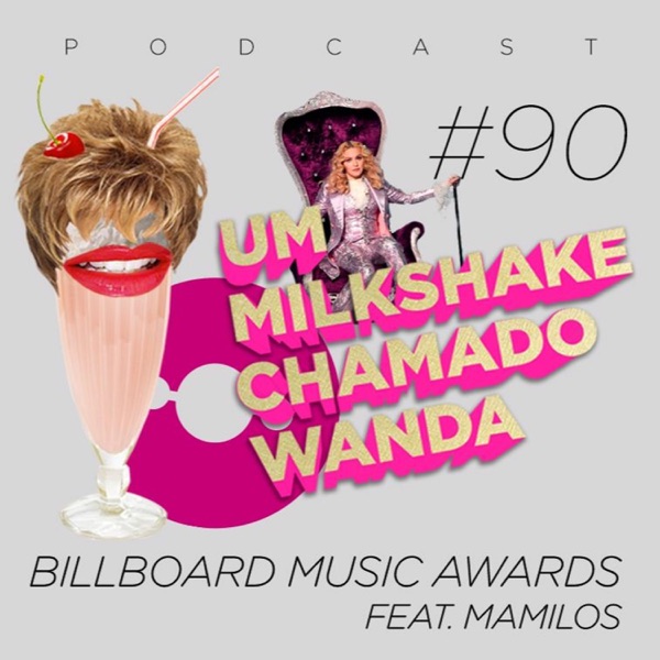 #90 - Billboard Music Awards feat. Mamilos
