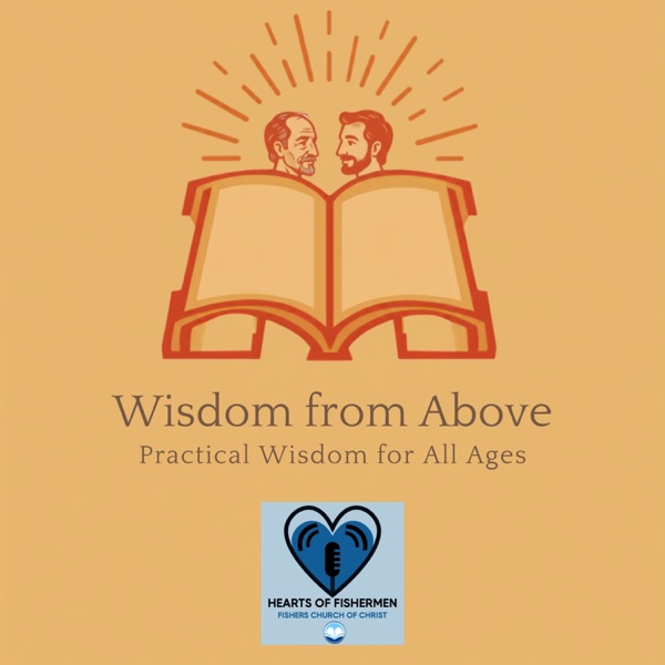 Watch Your Mouth | Wisdom from Above (Ep. 4)