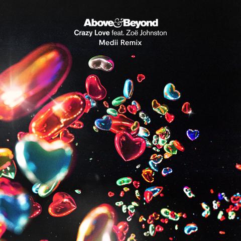 Above & Beyond feat. Zoë Johnston - Crazy Love (Medii Remix)