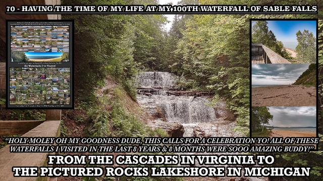 HAVING THE TIME OF MY LIFE AT MY 100TH WATERFALL OF SABLE FALLS