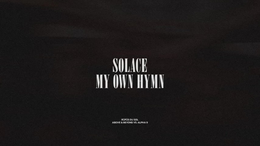 Solace / My Own Hymn