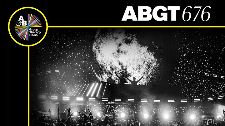 Group Therapy 676 with Above & Beyond and Marcel Vautier