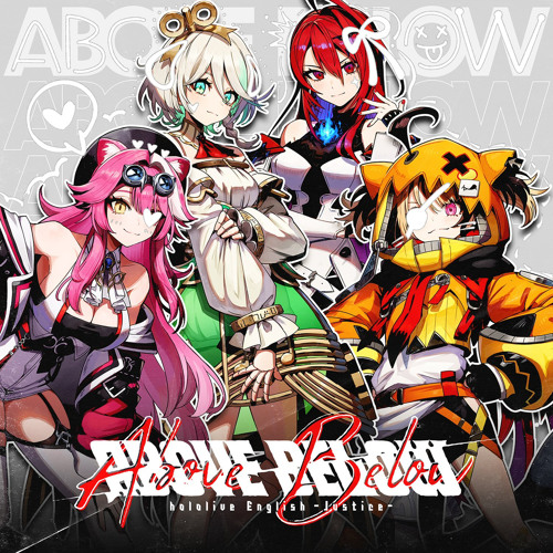 ABOVE BELOW - hololive English -Justice-