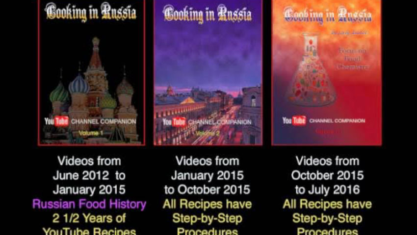 VOLUME 3 of the Cooking in Russia series NOW AVAILABLE