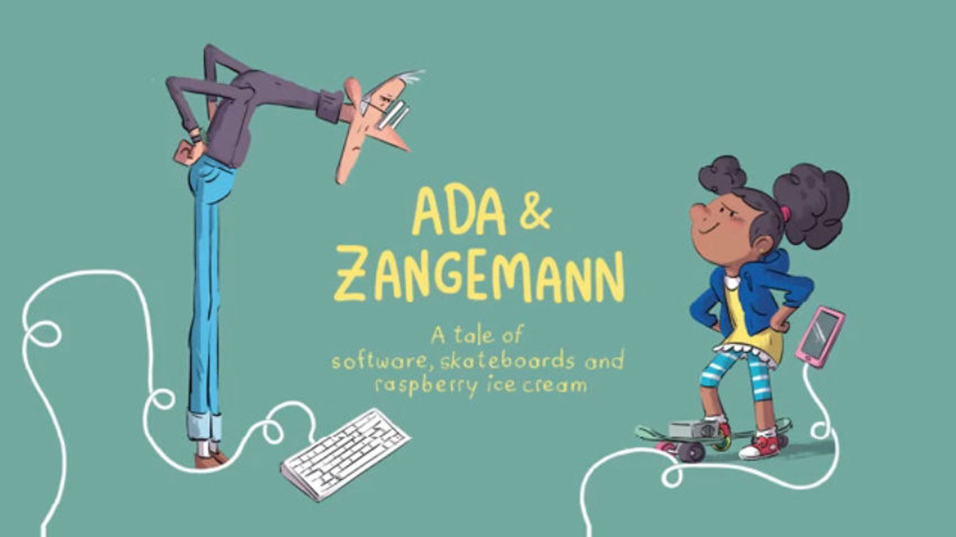 Ada & Zangemann - A Tale of Software, Skateboards, and Raspberry Ice Cream