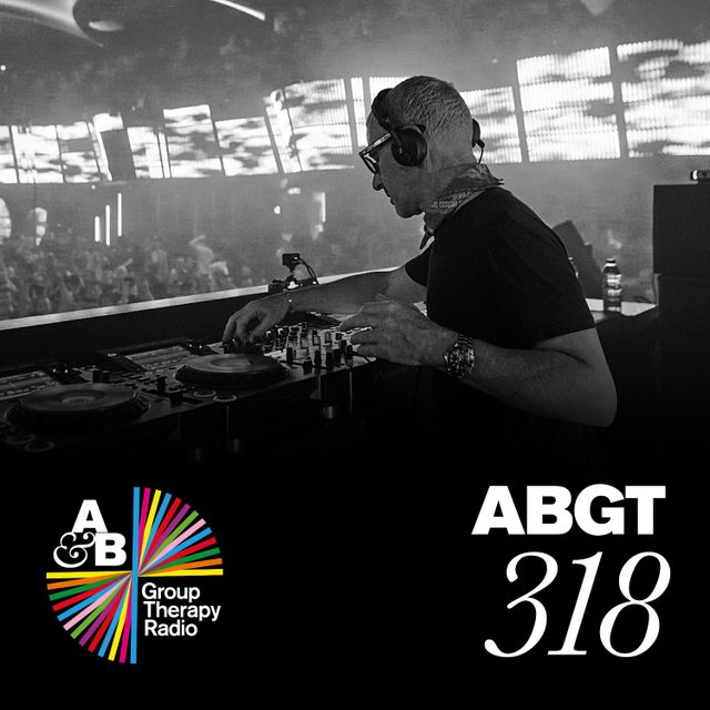 Group Therapy 318 with Above & Beyond and Gregory Esayan